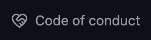 The Code of conduct link GitHub shows in a repository's sidebar, with a heart-and-handshake icon.